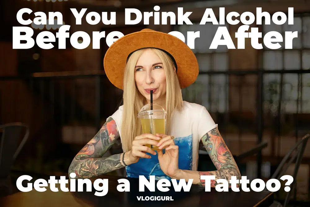 Can You Drink Alcohol Before or After Getting a New Tattoo