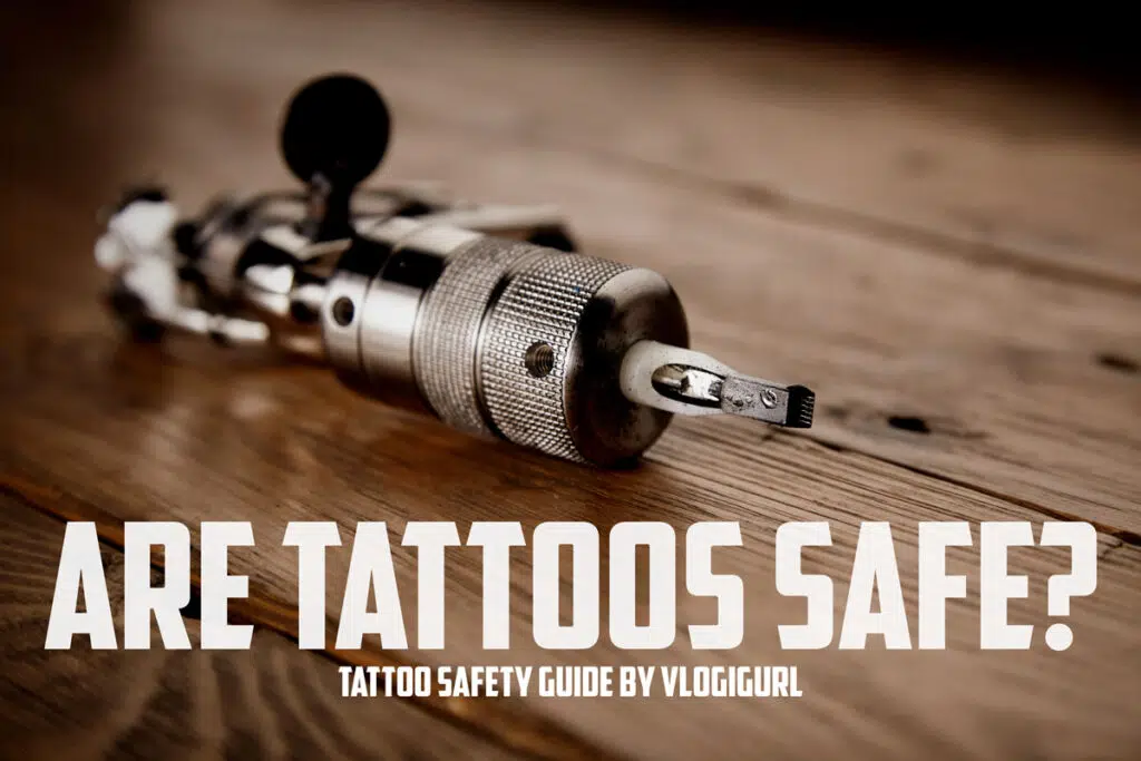 Tattoo safety guide by Vlogigurl