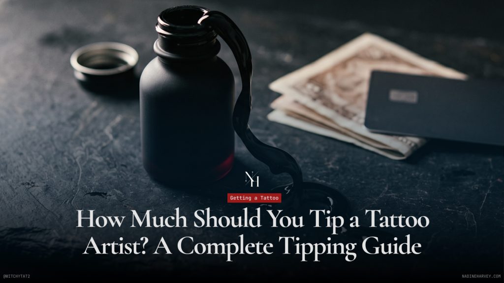 How Much Should You Tip a Tattoo Artist A Complete Tipping Guide