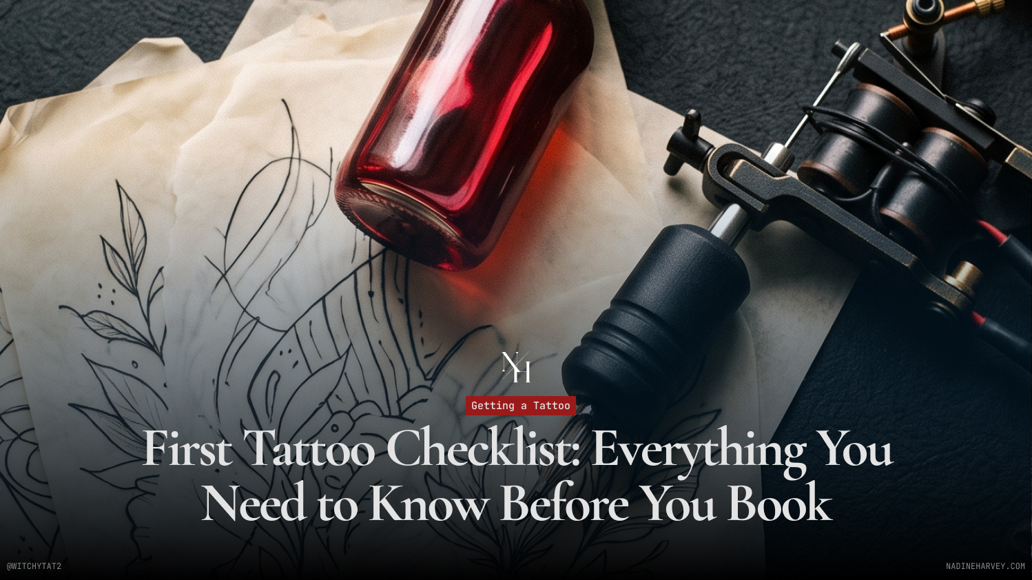 First Tattoo Checklist Everything You Need to Know Before You Book