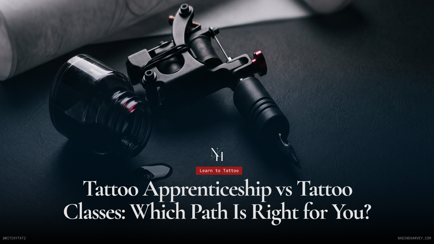 Tattoo Apprenticeship vs Tattoo Classes; Which Path Is Right for You_